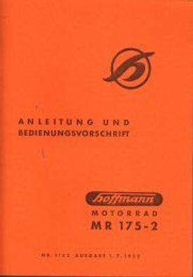 Bedienungsanleitung Hoffmann MR 175-2, Motorrad, Zweirad, Oldtimer, Klassiker