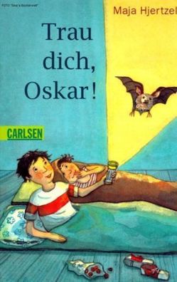 Trau dich, Oskar! von Maja Hjertzell NEU
