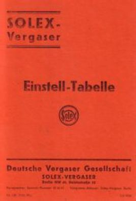 Bedienungsanleitung Solex Vergaser Einstell-Tabellen 1940