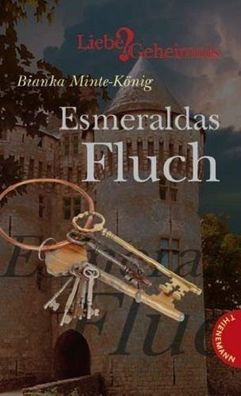 Esmeraldas Fluch - von Bianka Minte-König NEU
