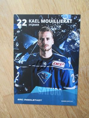 Eishockey Bundesliga ERC Ingolstadt Saison 17/18 Kael Mouillierat - hands. Autogramm!