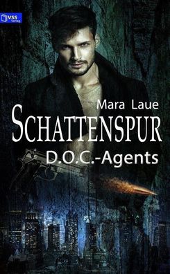 Ebook - D.O.C.-Agents 1: Schattenspur von Mara Laue