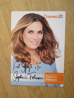 Channel21 Fernsehmoderatorin Stephanie Frohmann - handsigniertes Autogramm!!!