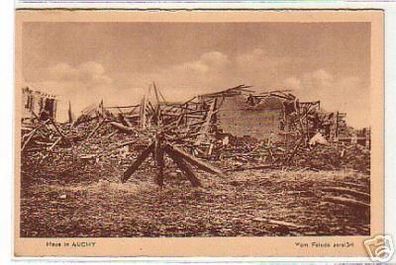 10668 Feldpost Ak Haus in Auchy vom Feinde zerstört