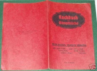 Werbung Columbus Dampfhaube: Kochbuch Dämpfküche um1930
