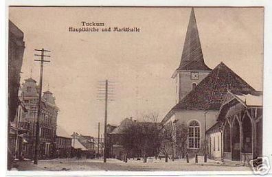 18061 Feldpost Ak Tuckum Hauptkirche und Markthalle1916