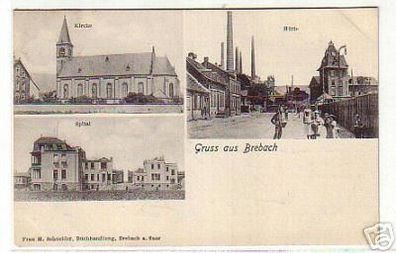 05796 Ak Gruss aus Brebach Hütte, Spital usw. 1907