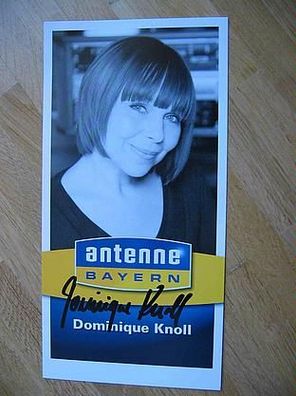 Antenne Bayern Moderatorin Dominique Knoll - handsigniertes Autogramm!!!