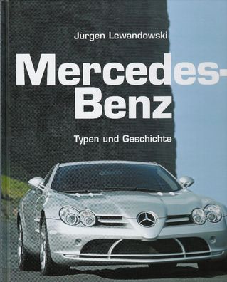 Mercedes Benz - Typen und Technik