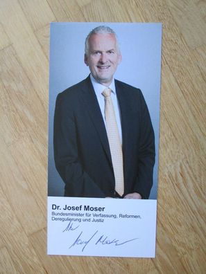 Österreich ÖVP Bundesminister Dr. Josef Moser - handsigniertes Autogramm!!!