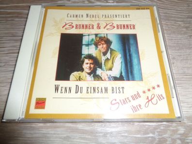CD- Brunner & Brunner-Wenn du einsam bist-Stars und ihre Hits