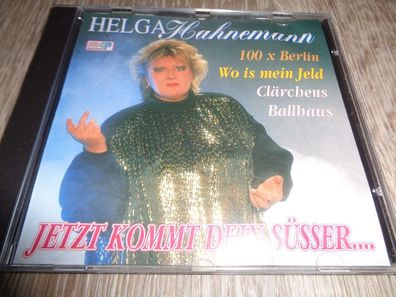 CD-Helga Hahnemann- Jetzt kommt dein Süsser