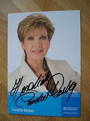 BR Fernsehmoderatorin Carolin Reiber - handsigniertes Autogramm!!!