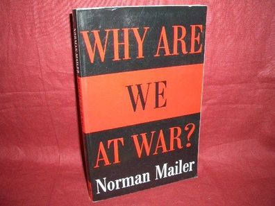 Why are we at war?, Norman Mailer