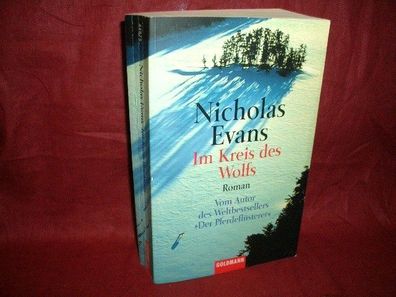 Im Kreis des Wolfs : Roman, Nicholas Evans