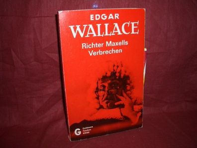 Richter Maxells Verbrechen : Kriminalroman, Edgar Wallace