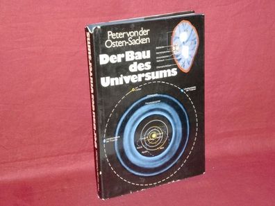 Der Bau des Universums : von Atom zum Spiralnebel, Peter von der Osten-Sac ...