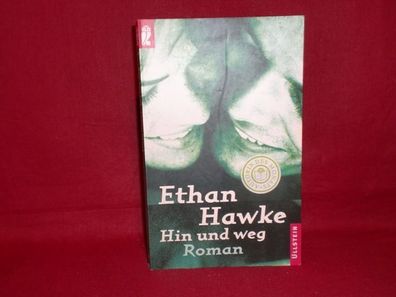 Hin und weg., Ethan Hawke