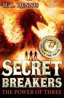 The Power of Three (Secret Breakers), H. L. Dennis