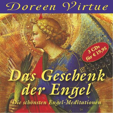 Das Geschenk der Engel: 3 CDs, Doreen Virtue
