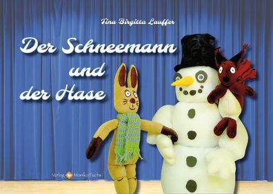 Der Schneemann und der Hase, Tina Birgitta Lauffer