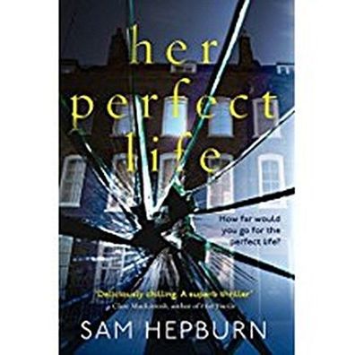 Her Perfect Life, Sam Hepburn