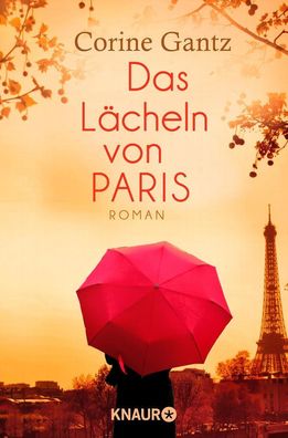 Das L?cheln von Paris: Roman, Corine Gantz
