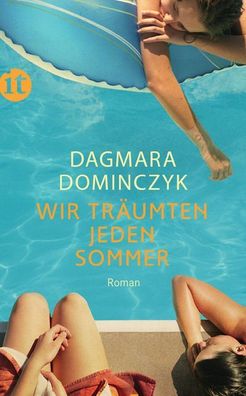 Wir tr?umten jeden Sommer: Roman (insel taschenbuch), Dagmara Dominczyk