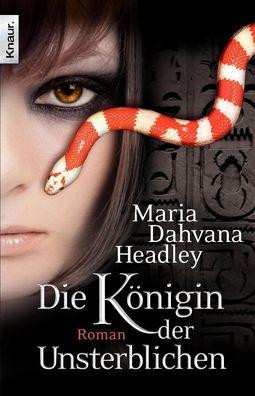 Die K?nigin der Unsterblichen, Maria Dahvana Headley