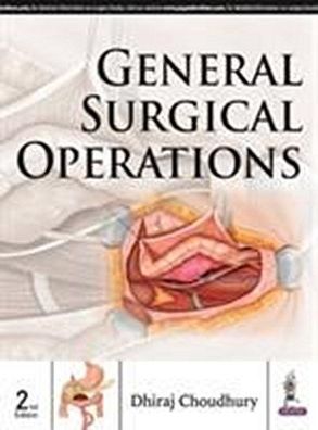 General Surgical Operations, Dhiraj Choudhury