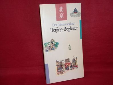 Der (etwas andere) Beijing-Begleiter, Honglei Shen