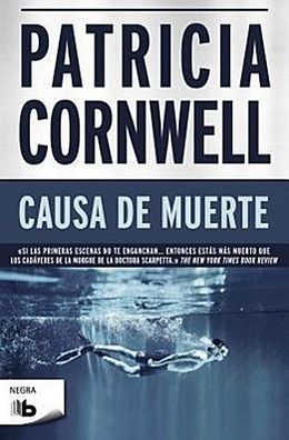 Causa de Muerte (B DE Bolsillo), Patricia Cornwell