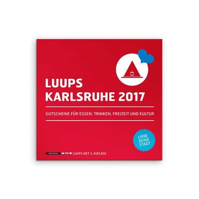 LUUPS Karlsruhe 2017: Gutscheine f?r Essen, Trinken, Freizeit und Kultur, L ...