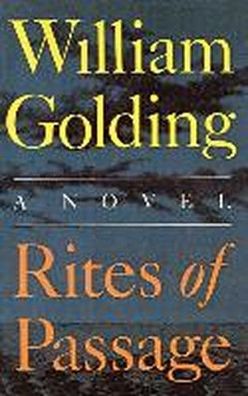 RITES OF Passage, William Golding