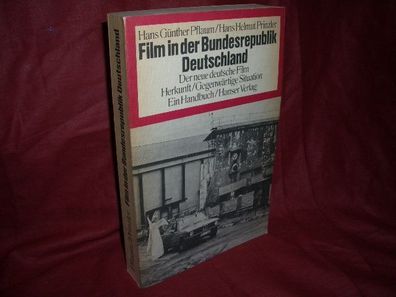 Film in der Bundesrepublik Deutschland : (d. neue dt. Film Herkunft, gege ...