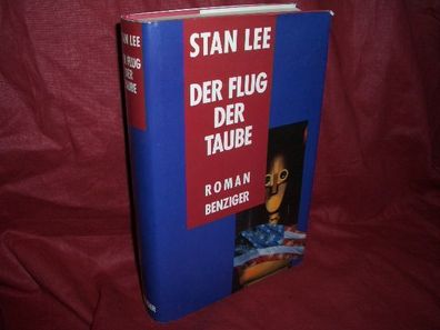 Der Flug der Taube : Roman, Stan Lee