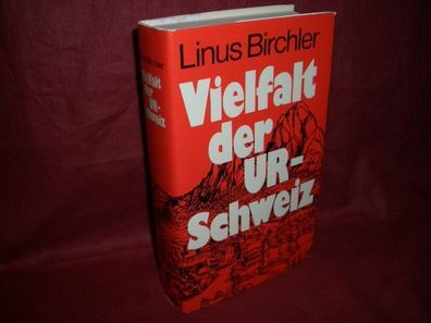 Vielfalt der Urschweiz, Linus Birchler