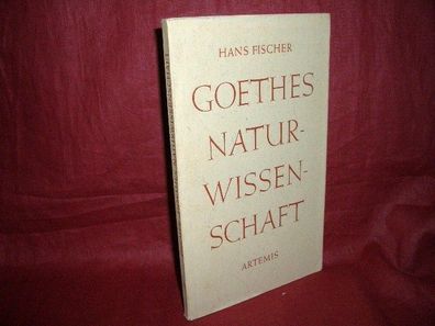 Goethes Naturwissenschaft, Hans Fischer