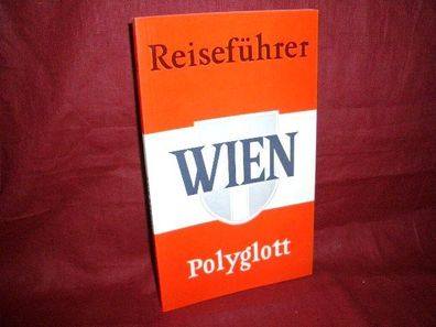 Polyglott-Reisef?hrer 726 Wien : (Reisef?hrer), Gerhard Sailer