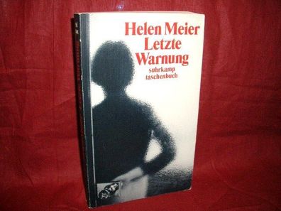 Letzte Warnung : Geschichten, Helen Meier