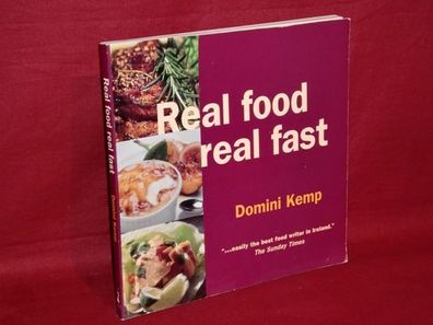 Real Food Real Fast, Domini Kemp