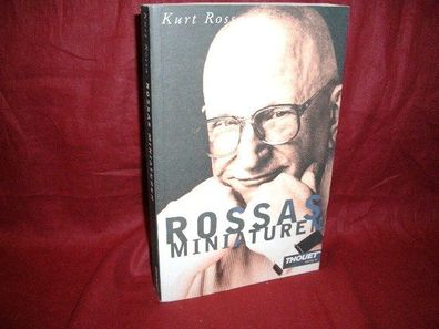 Rossas Miniaturen, Kurt Rossa