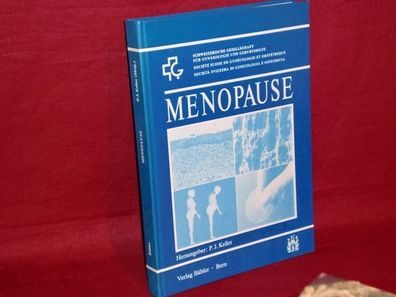 Menopause : 78 Tabellen, Paul J. [Hrsg.] Keller, Martin Birkh?user