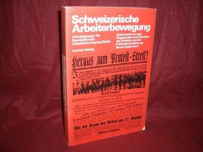 Schweizerische Arbeiterbewegung, Diverse