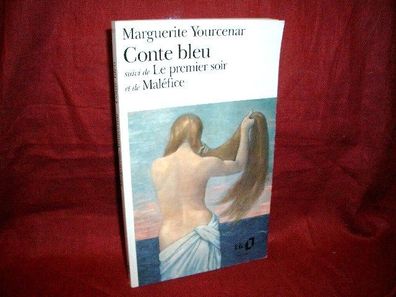 Conte bleu, Marguerite Yourcenar