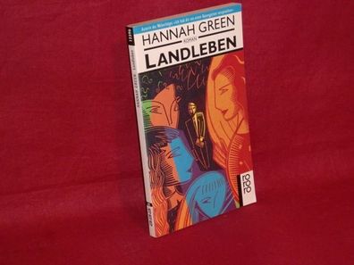 Landleben : Roman, Hannah Green