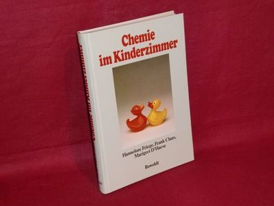 Chemie im Kinderzimmer, Hannelore Friege, Frank Claus, Marigret D'Haese