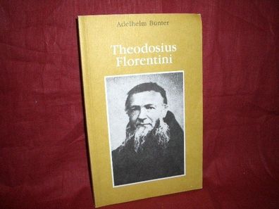 Gelebtes Christentum Pater Theodosius Florentini : Wegbereiter aus christl ...