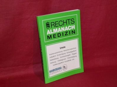 Rechtsalmanach Medizin: Urteile, Maximilian G. Broglie