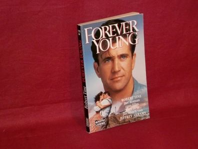 Forever young : der Roman zum Film nach dem Drehbuch von Jeffrey Abrams, Ro ...